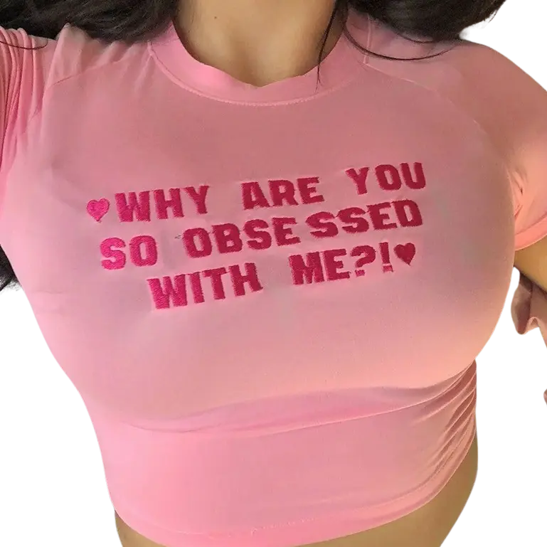 McBling 'Why Are you so Obsessed with Me?!' Crop Top Tee